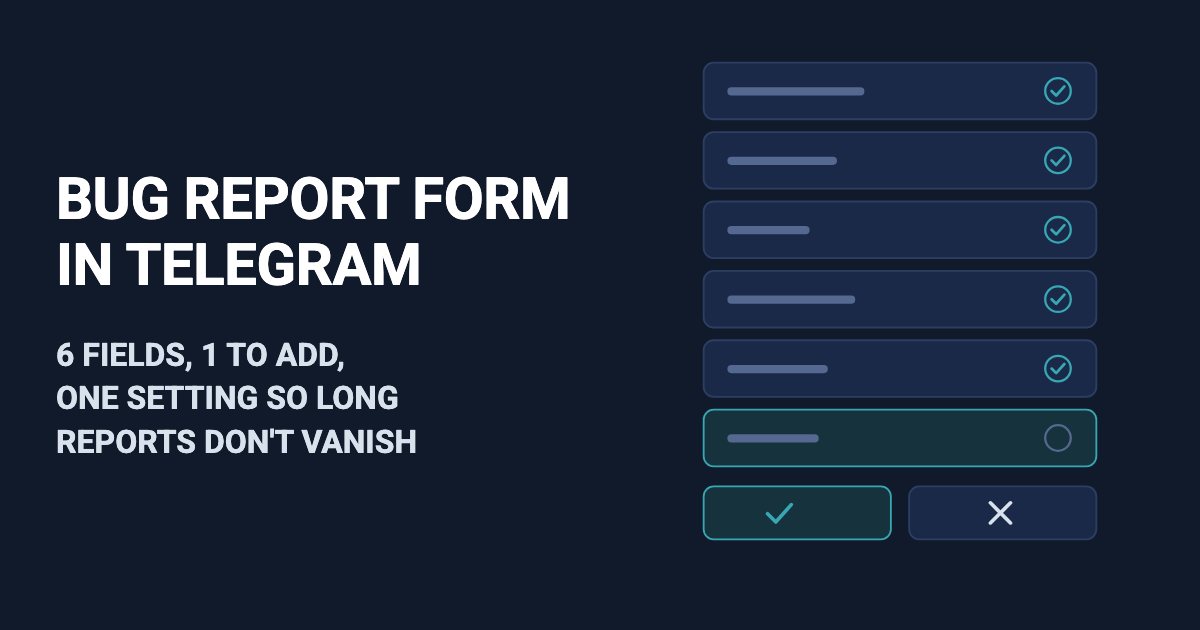 Bug Report Form in Telegram: 6 Fields
